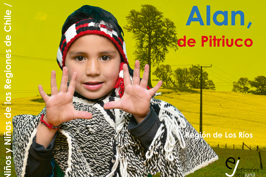 Colección “Historia de niños y niñas de las regiones de Chile” Alan de Pitriuco